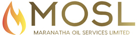 MOSL Maranatha Oil Services Ltd